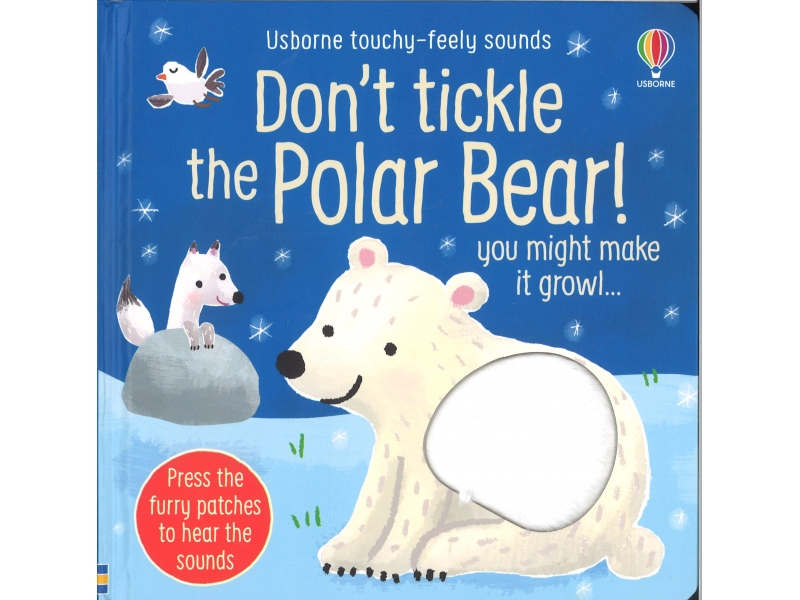 Usborne - Don't Tickle The Polar Bear