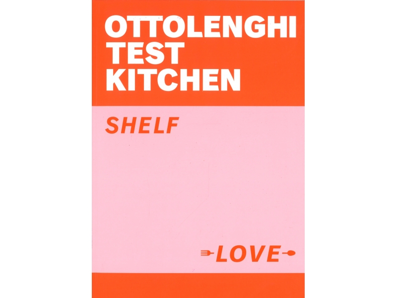 Ottolenghi - Shelf Love Test Kitchen