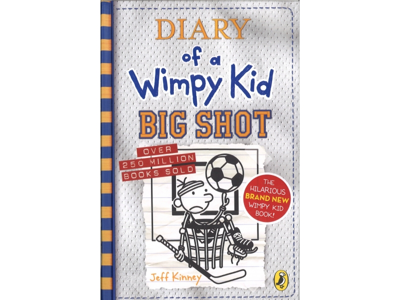 Diary Of A Wimpy kid - Big Shot - Jeff Kinney
