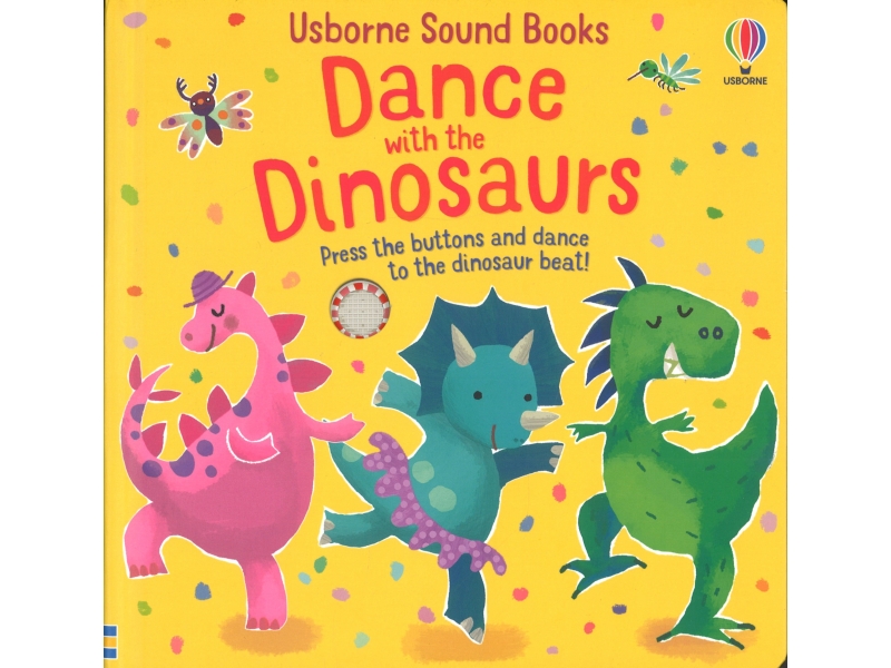 Dance With The Dinosaurs - Usborne Sound Book