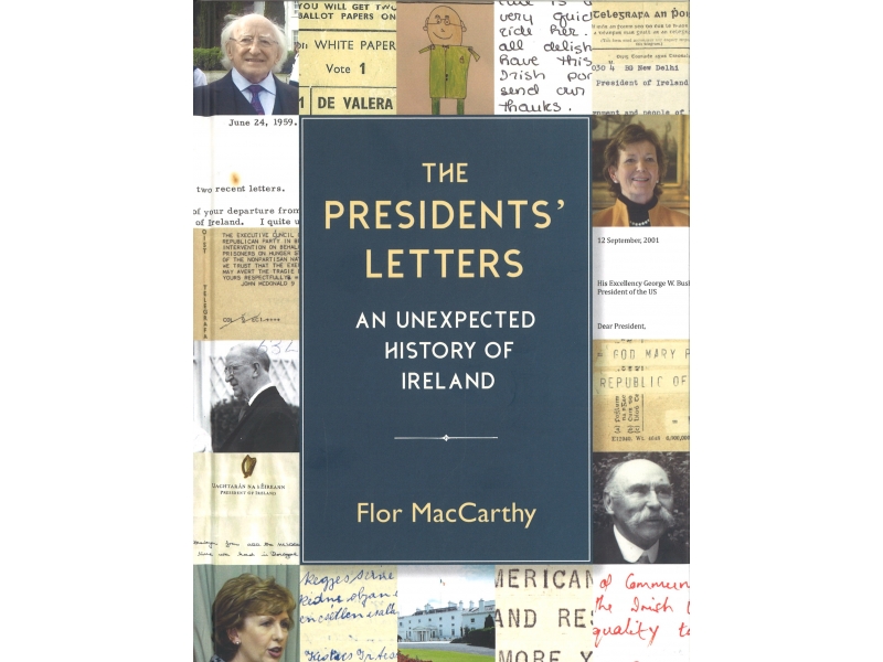 The Presidents Letters - Flor MacCarthy