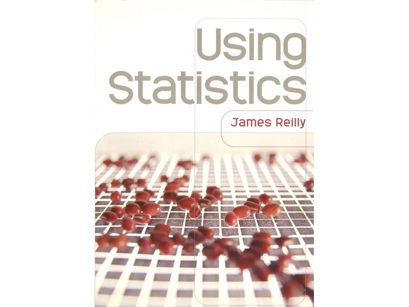 Using Statistics - James Reilly