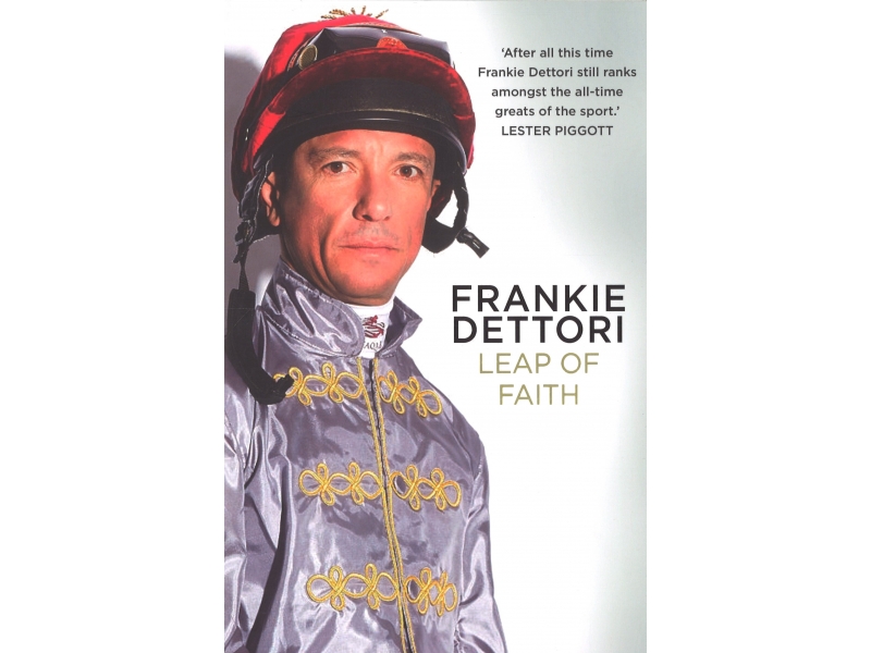 Leap Of Faith - Frankie Dettori