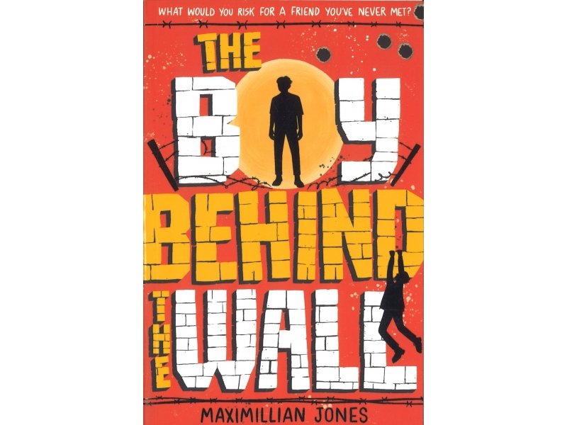 Boy Behind The Wall - Maximillian Jones
