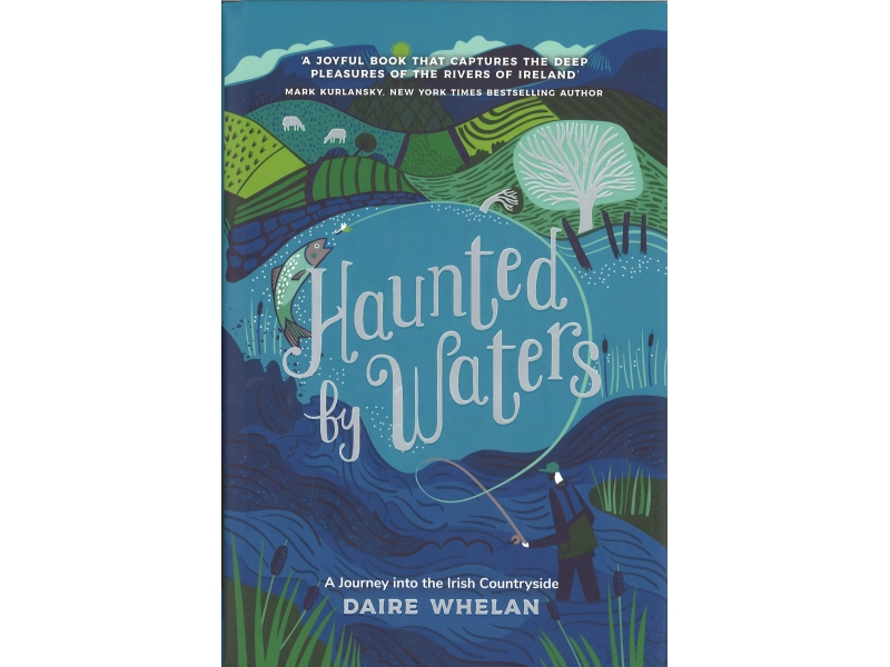 Haunted By Waters - Daire Whelan
