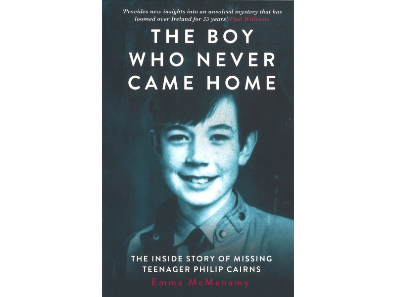 The Boy Who Never Came Home - Emma Mcmenamy