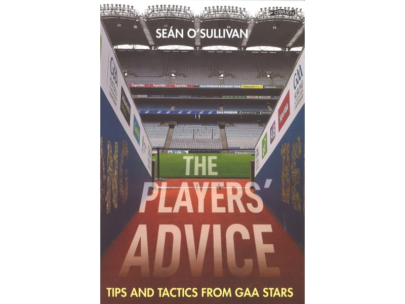 The Players Advice - Sean O'Sullivan