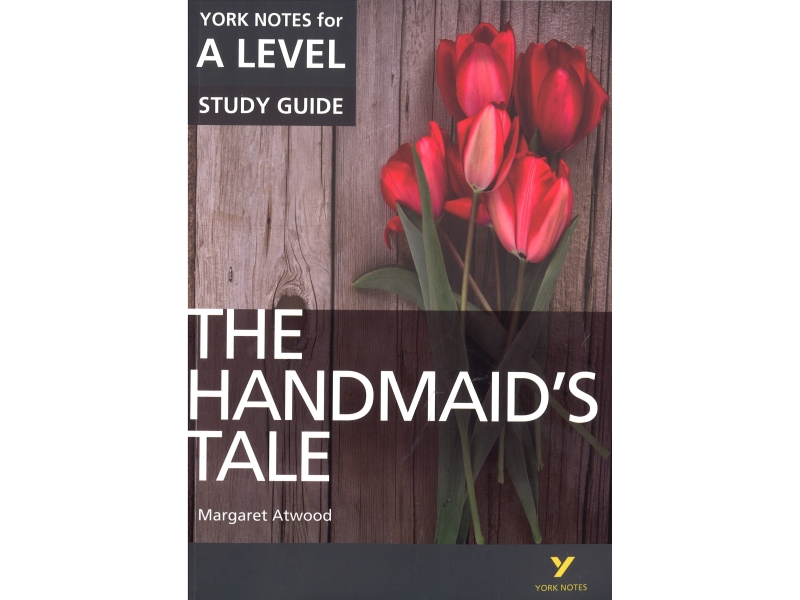 The Handmaid's Tale - York Notes For A Level
