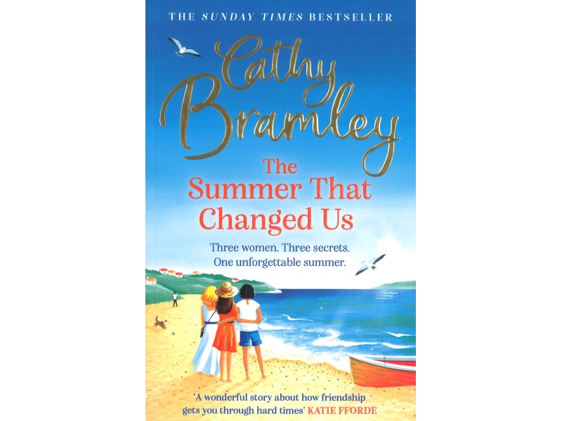 The Summer That Changed Us - Cathy Bramley