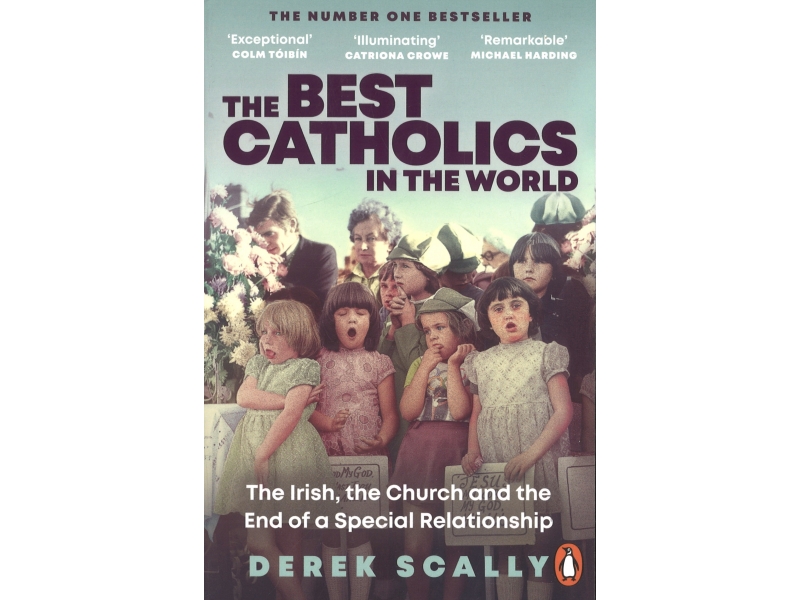 The Best Catholics In The World - Derek Scally