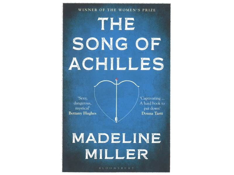 The Song Of Achilles - Madeline Miller