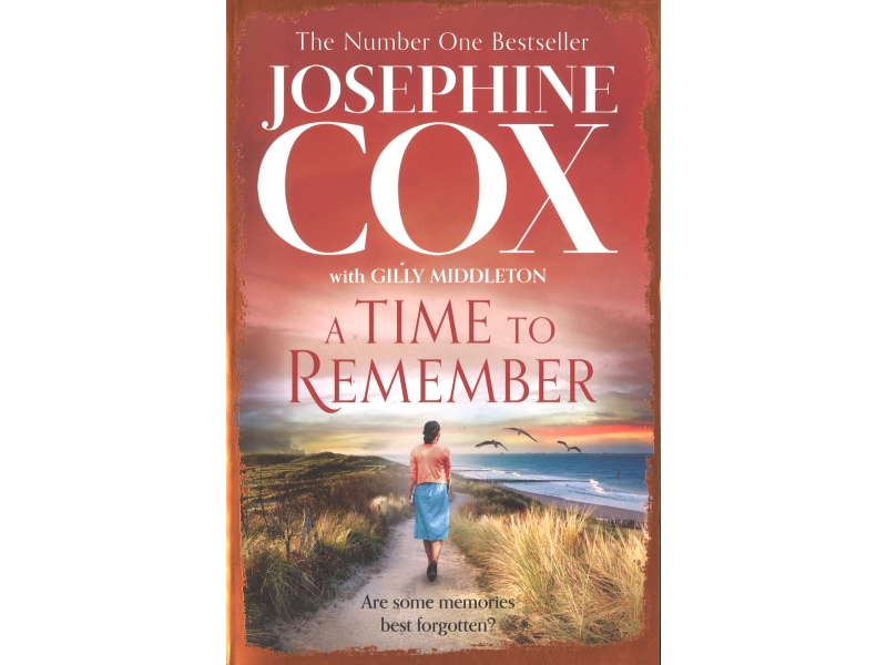 A Time To Remember - Josephine Cox