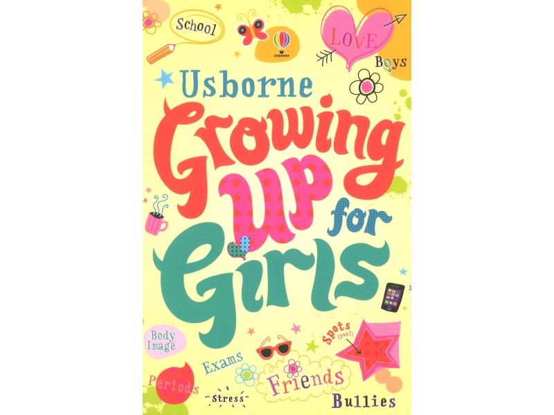 Usborne Growing Up For Girls - Felicity Brooks