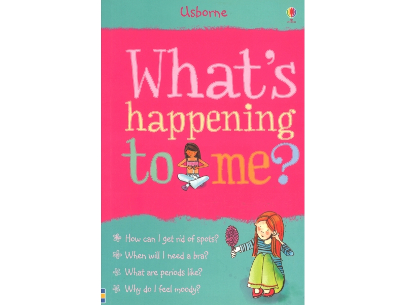 Whats Happening To Me - Usborne - girls