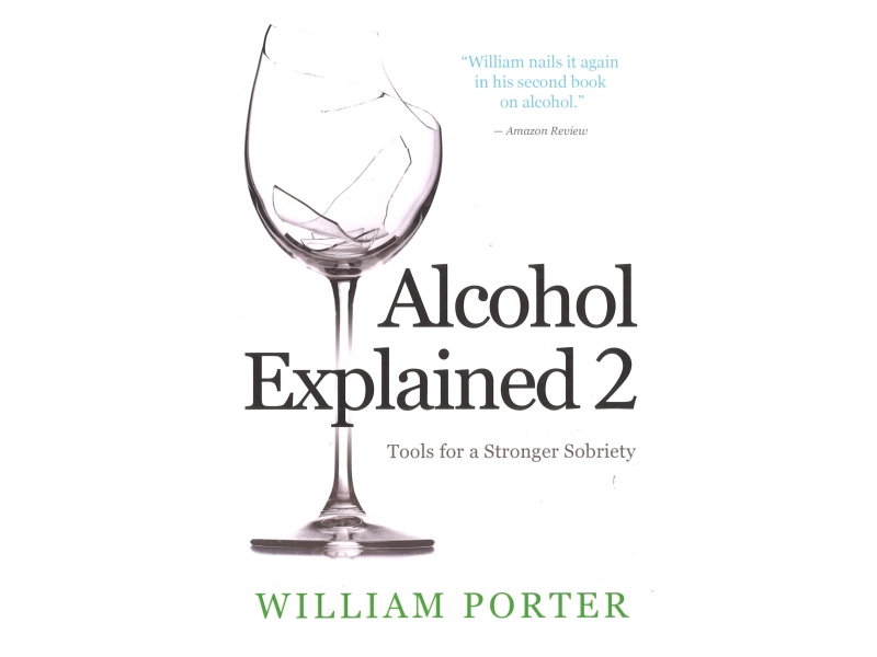 Alcohol Explained 2 - William Porter