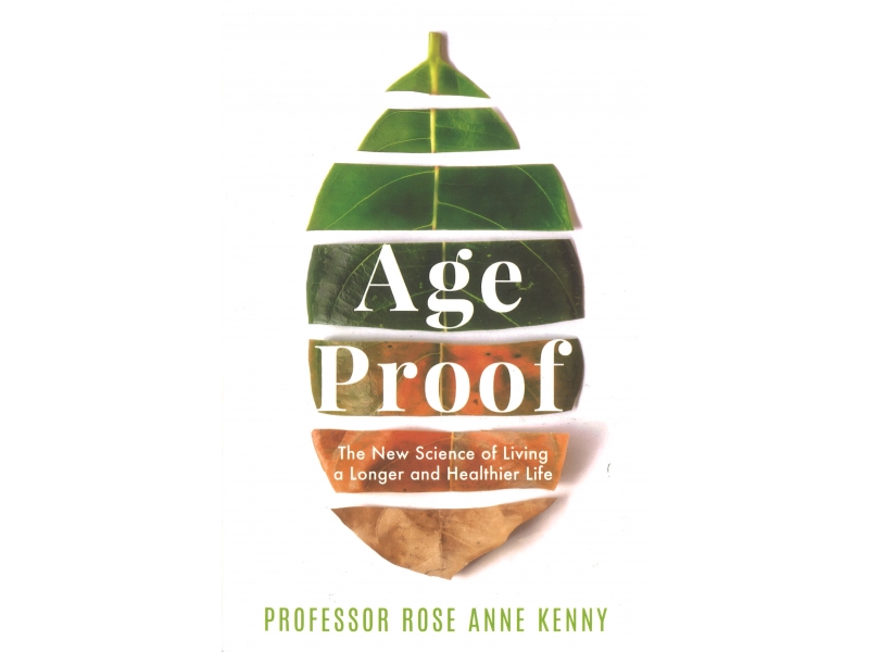 Age Proof - Professor Rose Anne Kenny