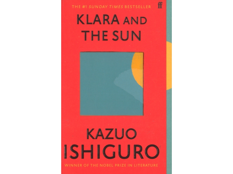 Klara And The Sun - Kazuo Ishiguro