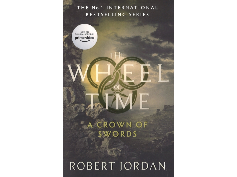 The Wheel Of Time - A Crown Of Swords - Robert Jordan
