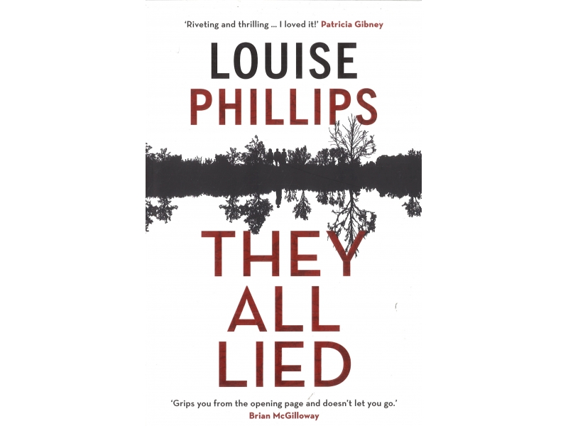 They All Lied - Louise Phillips