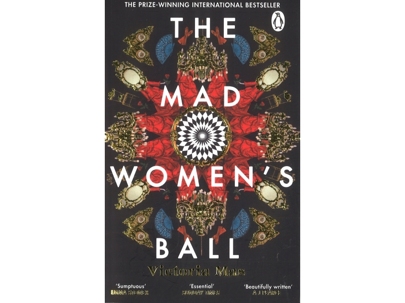 The Mad Womans Ball - Victoria Mas