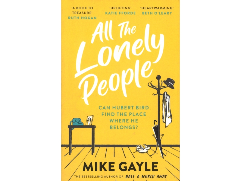 All The Lonely People - Mike Gayle