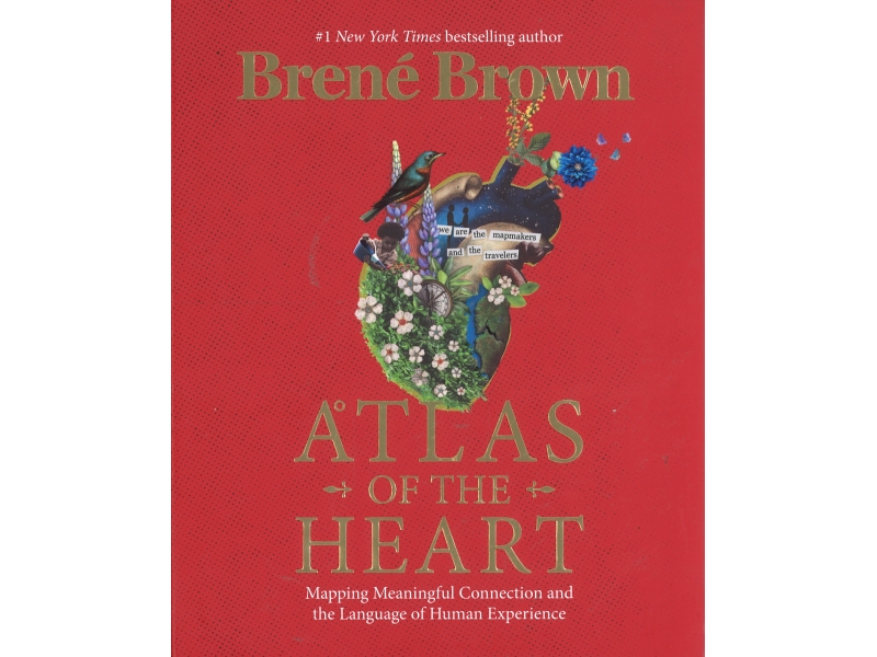 Atlas Of The Heart - Brene Brown