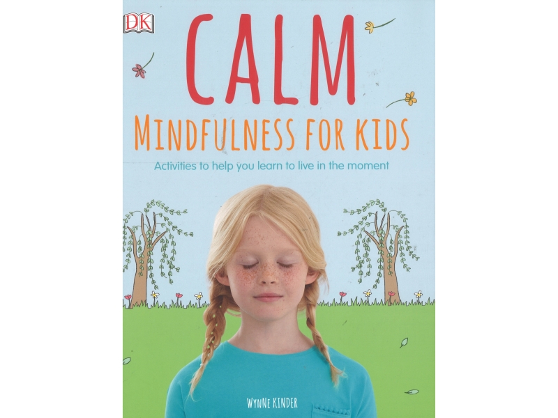 Calm - Mindfulness For Kids - Wynne Kinder