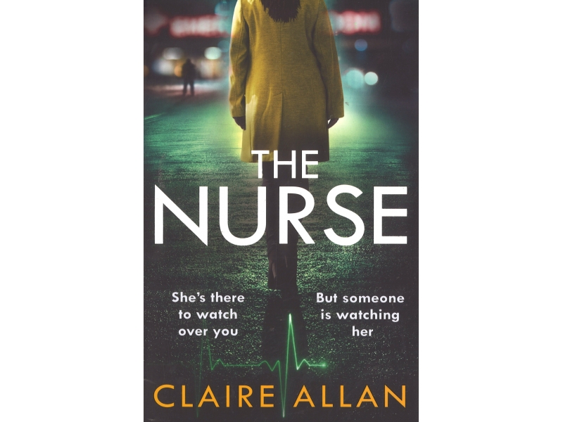 The Nurse - Claire Allan