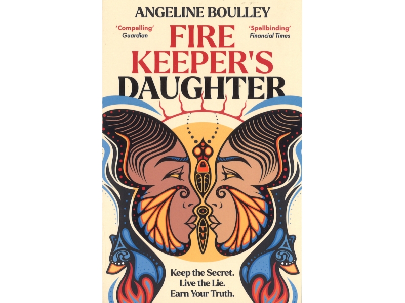 Fire Keepers Daughters - Angeline Boulley