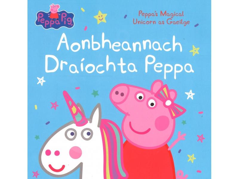 Peppa Pig - Aonbheannach Draiochta Peppa