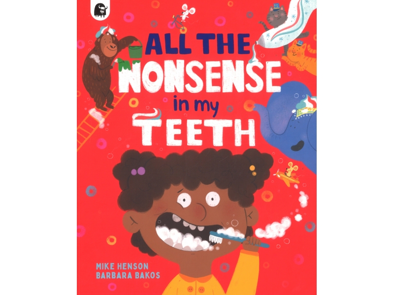 All The Nonsense In My Teeth - Mike Henson