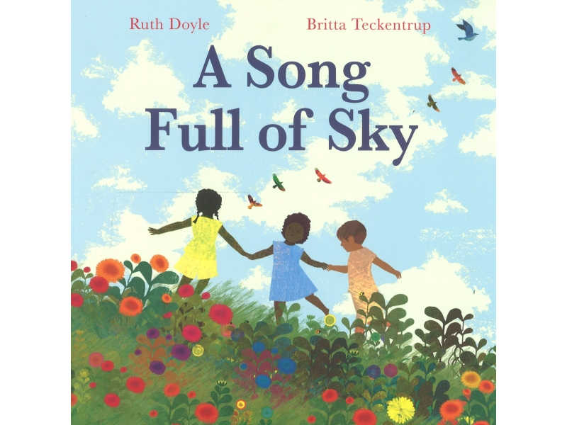 A Song Full Of Sky - Ruth Doyle