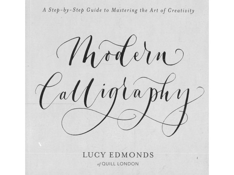 Modern Calligraphy - Lucy Edmonds