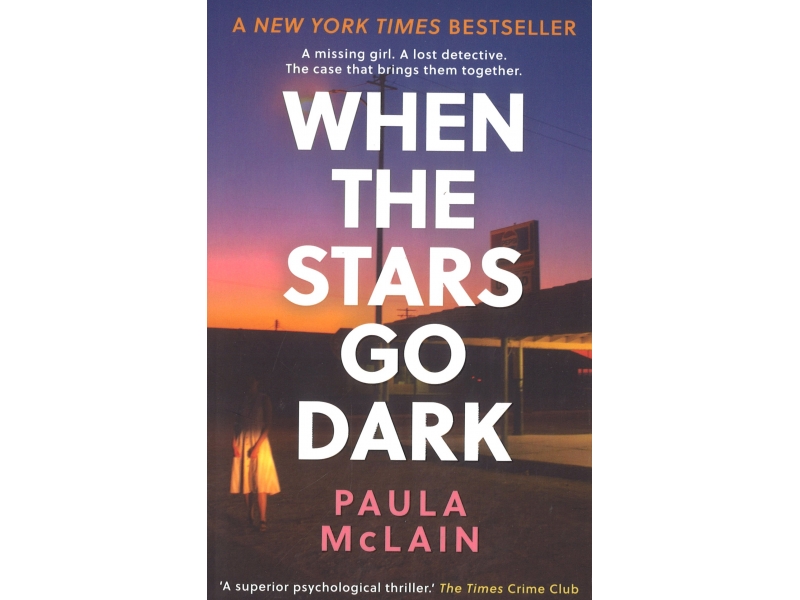 When The Stars Go Dark - Paula McLain