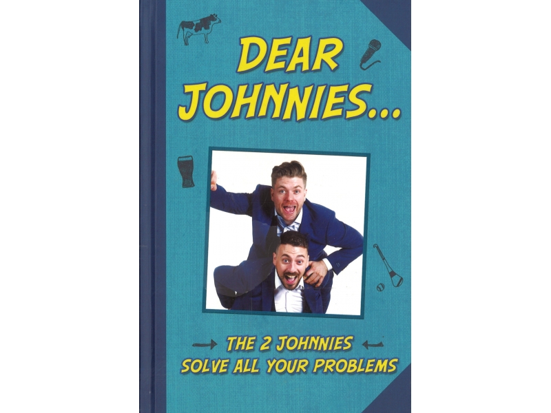 Dear Johnnies - The 2 Johnnies Solve All Your Problems