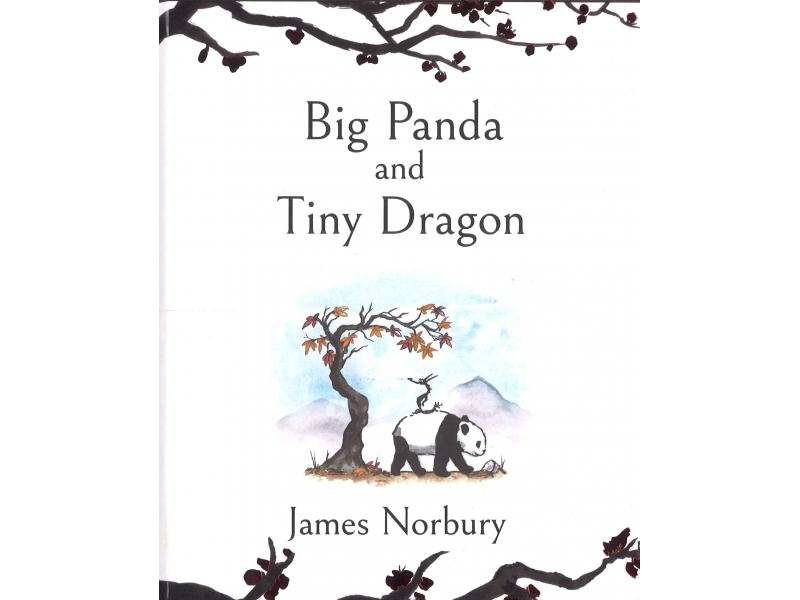 Big Panda And Tiny Dragon - James Norbury