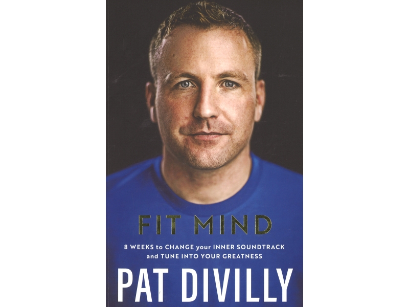Fit Mind - Pat  Divilly