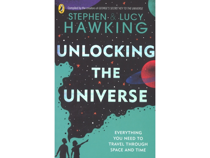 Unlocking The Universe - Stephen & Lucy Hawking