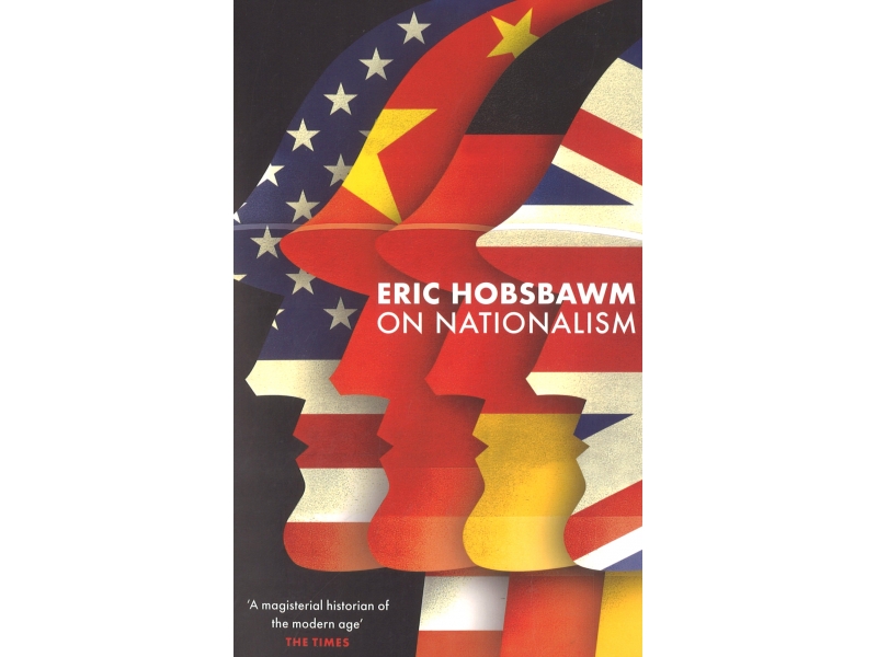 On Nationalism - Eric Hobsbawm