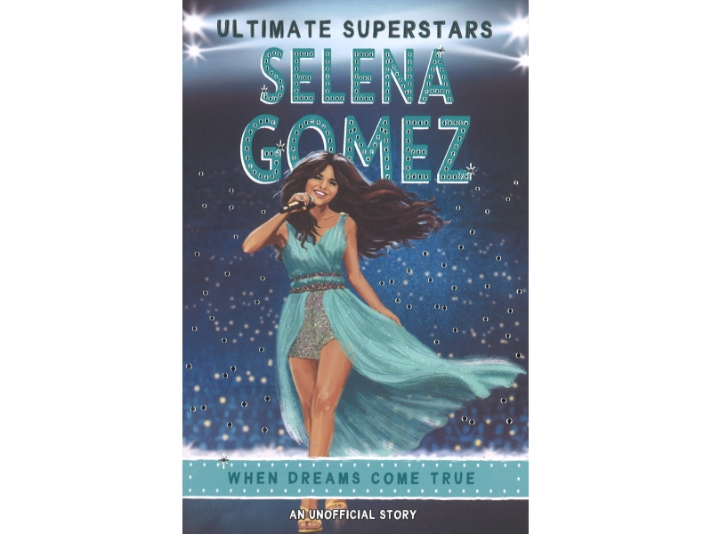 Ultimate Superstars - Selena Gomez
