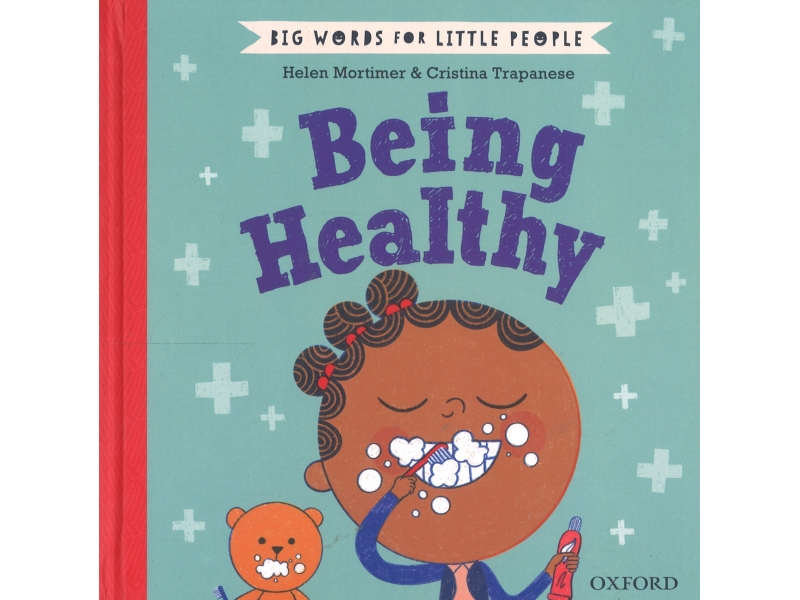 Big Words For Little People - Being Healthy - Helen Mortimor
