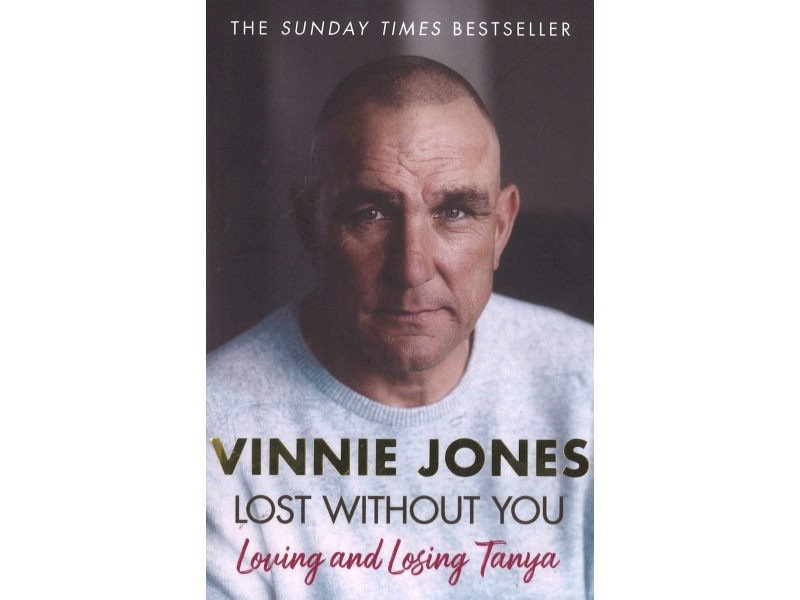 Lost Without You - Vinnie Jones