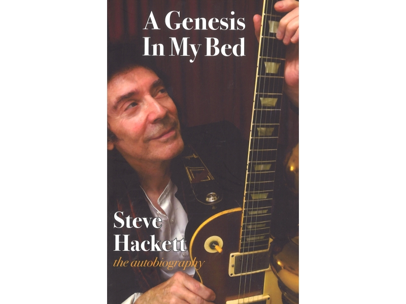Genesis In My Bed - Steve Hackett