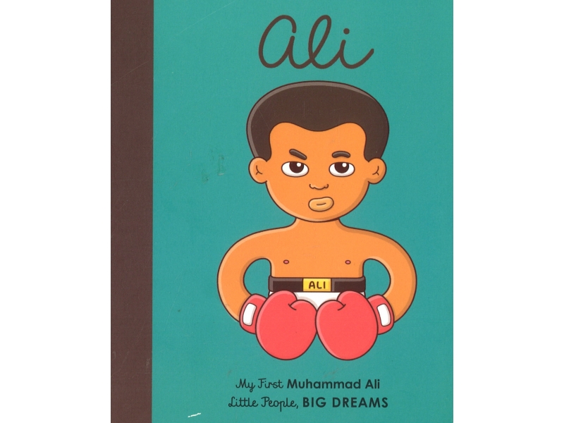 Muhammad Ali - Little People Big Dreams