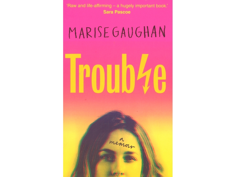 Trouble - Marise Gaughan