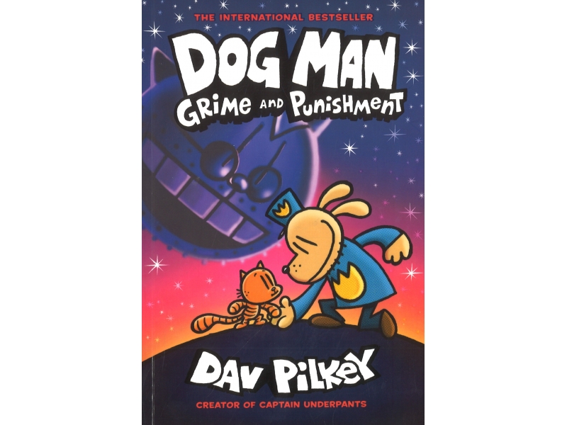 Dog Man - Grime And Punishment - Dav Pilkey