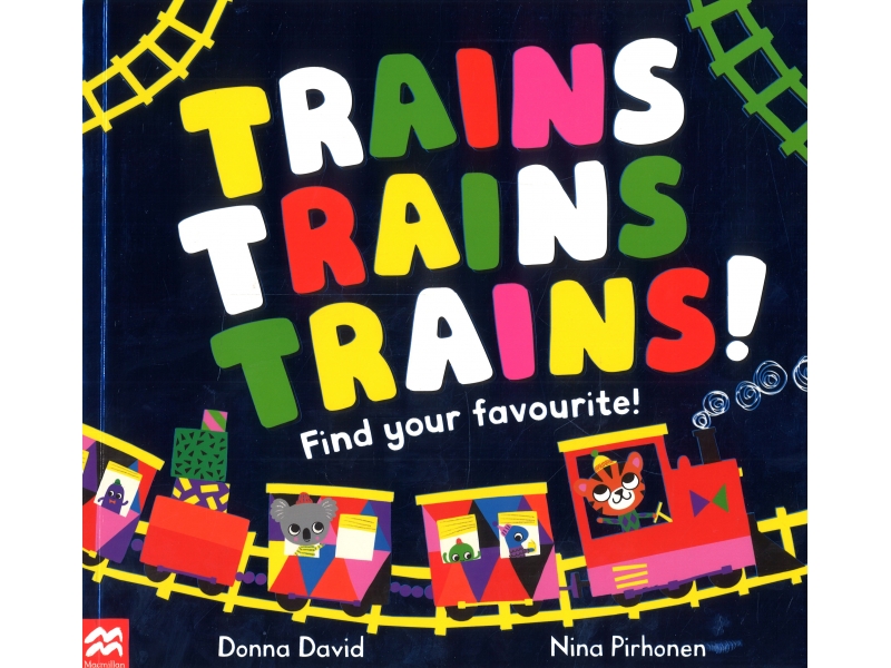 Trains Trains Trains! - Donna David
