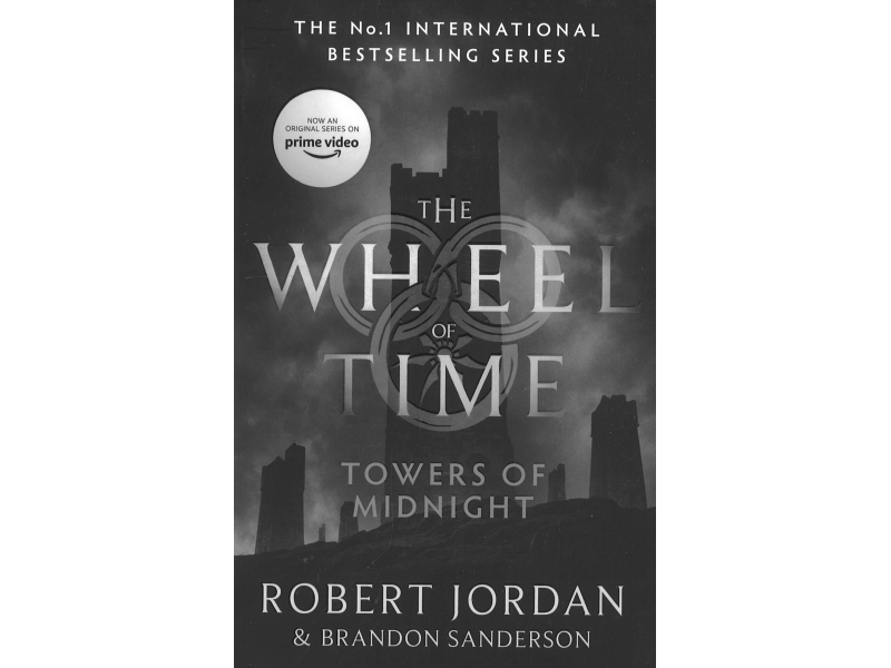The Wheel Of Time - Towers Of Midnight - Robert Jordan
