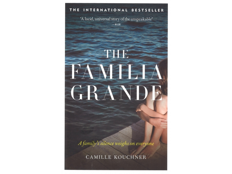 The Familia Grande - Camille Kouchner