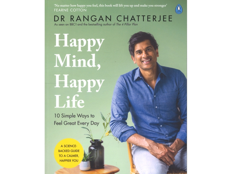 Happy Mind, Happy Life - Dr Rangan Chatterjee